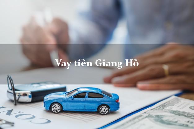 Vay tiền Giang Hồ