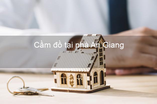 Cầm đồ tại nhà An Giang Cầm đồ tại nhà An Giang