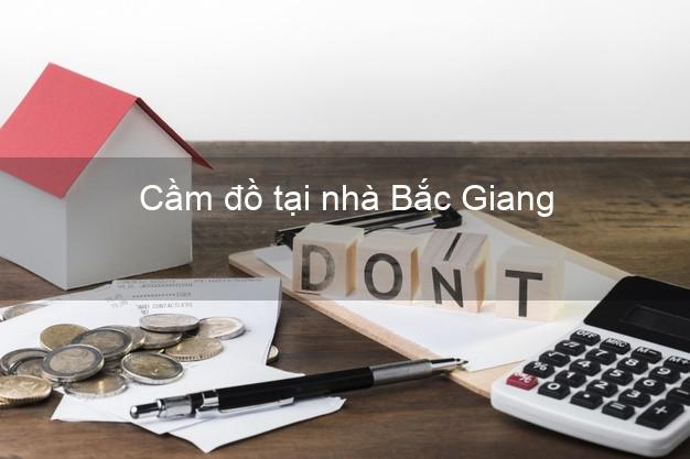 Cầm đồ tại nhà Bắc Giang Cầm đồ tại nhà Bắc Giang