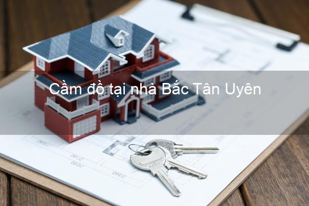 Cầm đồ tại nhà Bắc Tân Uyên Bình Dương Cầm đồ tại nhà Bắc Tân Uyên Bình Dương