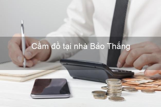 Cầm đồ tại nhà Bảo Thắng Lào Cai Cầm đồ tại nhà Bảo Thắng Lào Cai