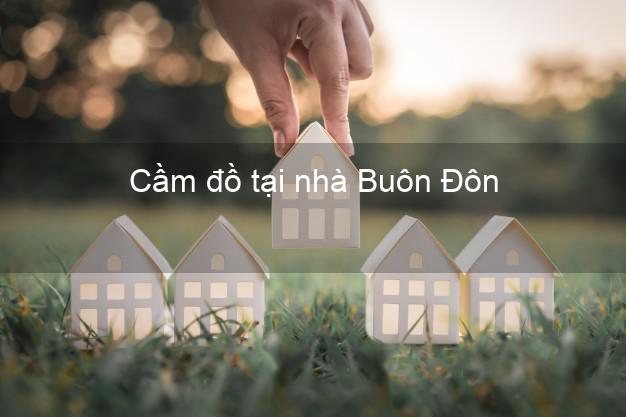 Cầm đồ tại nhà Buôn Đôn Đắk Lắk Cầm đồ tại nhà Buôn Đôn Đắk Lắk
