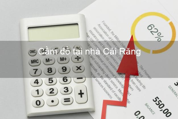 Cầm đồ tại nhà Cái Răng Cần Thơ Cầm đồ tại nhà Cái Răng Cần Thơ