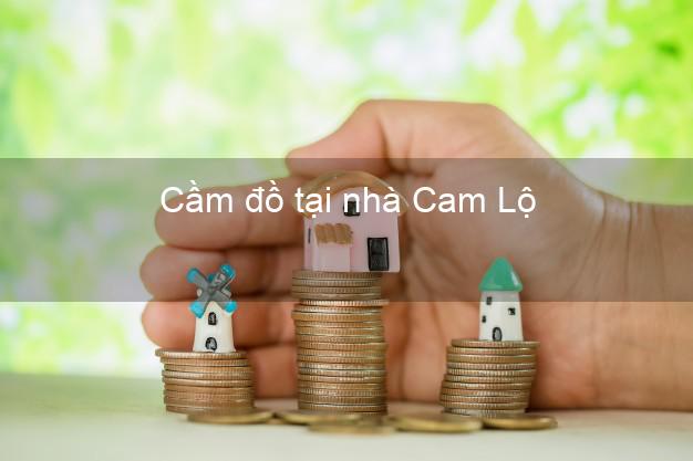 Cầm đồ tại nhà Cam Lộ Quảng Trị Cầm đồ tại nhà Cam Lộ Quảng Trị