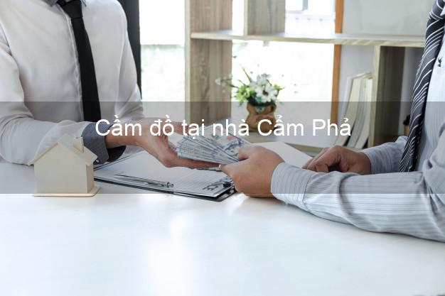 Cầm đồ tại nhà Cẩm Phả Quảng Ninh Cầm đồ tại nhà Cẩm Phả Quảng Ninh