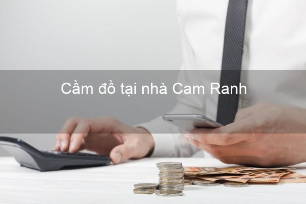 Cầm đồ tại nhà Cam Ranh Khánh Hòa Cầm đồ tại nhà Cam Ranh Khánh Hòa