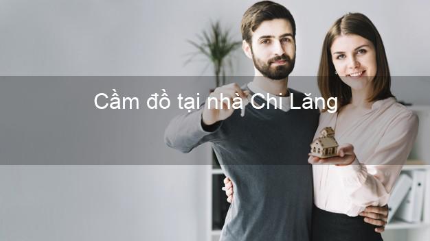 Cầm đồ tại nhà Chi Lăng Lạng Sơn Cầm đồ tại nhà Chi Lăng Lạng Sơn