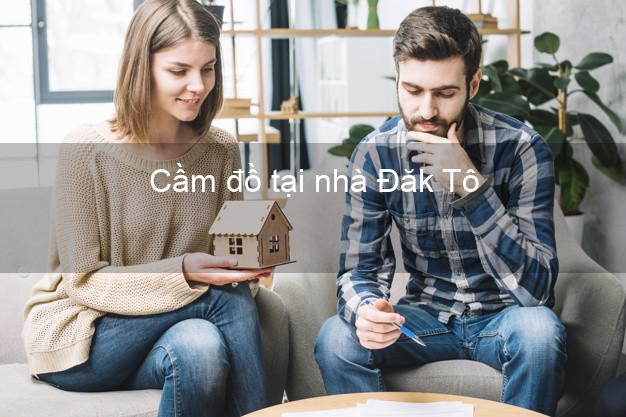 Cầm đồ tại nhà Đăk Tô Kon Tum Cầm đồ tại nhà Đăk Tô Kon Tum