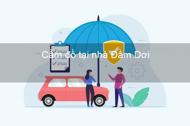 Cầm đồ tại nhà Đầm Dơi Cà Mau Cầm đồ tại nhà Đầm Dơi Cà Mau