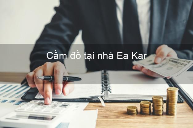 Cầm đồ tại nhà Ea Kar Đắk Lắk Cầm đồ tại nhà Ea Kar Đắk Lắk