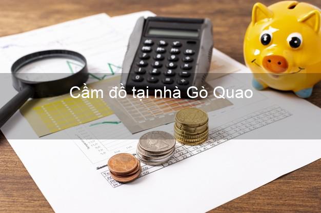 Cầm đồ tại nhà Gò Quao Kiên Giang Cầm đồ tại nhà Gò Quao Kiên Giang