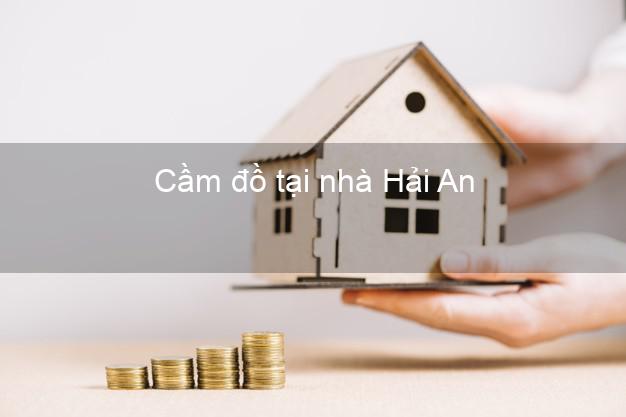 Cầm đồ tại nhà Hải An Hải Phòng Cầm đồ tại nhà Hải An Hải Phòng