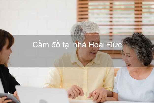 Cầm đồ tại nhà Hoài Đức Hà Nội Cầm đồ tại nhà Hoài Đức Hà Nội