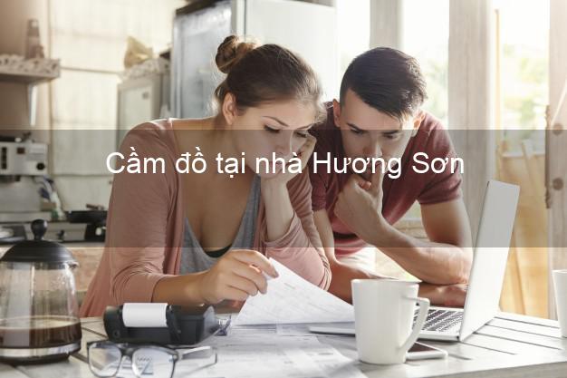 Cầm đồ tại nhà Hương Sơn Hà Tĩnh Cầm đồ tại nhà Hương Sơn Hà Tĩnh