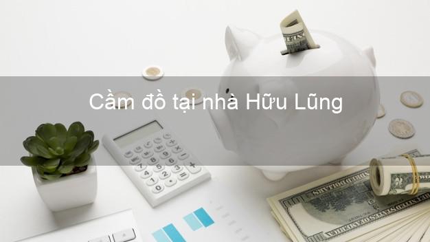 Cầm đồ tại nhà Hữu Lũng Lạng Sơn Cầm đồ tại nhà Hữu Lũng Lạng Sơn