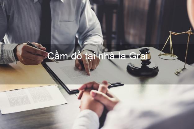 Cầm đồ tại nhà Ia Grai Gia Lai Cầm đồ tại nhà Ia Grai Gia Lai