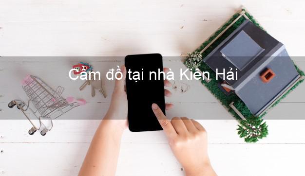 Cầm đồ tại nhà Kiên Hải Kiên Giang Cầm đồ tại nhà Kiên Hải Kiên Giang