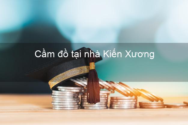 Cầm đồ tại nhà Kiến Xương Thái Bình Cầm đồ tại nhà Kiến Xương Thái Bình