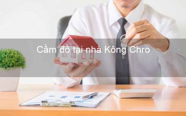 Cầm đồ tại nhà Kông Chro Gia Lai Cầm đồ tại nhà Kông Chro Gia Lai