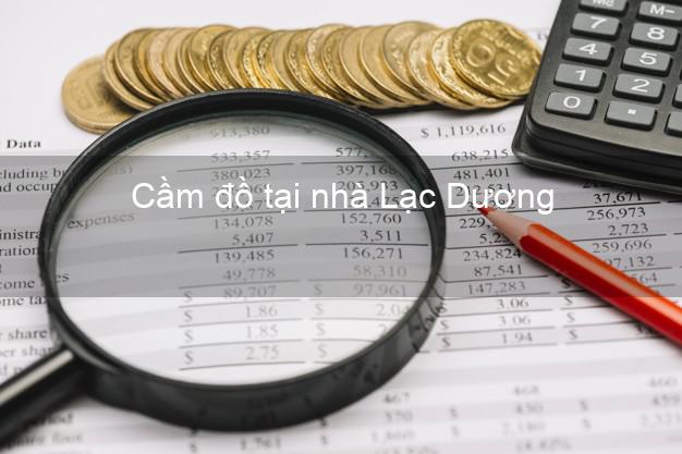 Cầm đồ tại nhà Lạc Dương Lâm Đồng Cầm đồ tại nhà Lạc Dương Lâm Đồng
