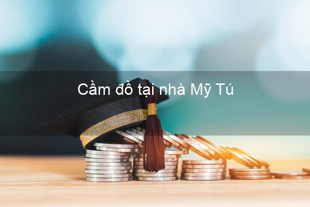 Cầm đồ tại nhà Mỹ Tú Sóc Trăng Cầm đồ tại nhà Mỹ Tú Sóc Trăng