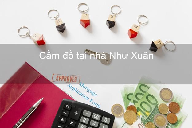 Cầm đồ tại nhà Như Xuân Thanh Hóa Cầm đồ tại nhà Như Xuân Thanh Hóa