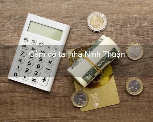 Cầm đồ tại nhà Ninh Thuận Cầm đồ tại nhà Ninh Thuận
