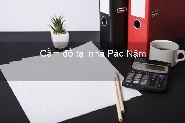 Cầm đồ tại nhà Pác Nặm Bắc Kạn Cầm đồ tại nhà Pác Nặm Bắc Kạn
