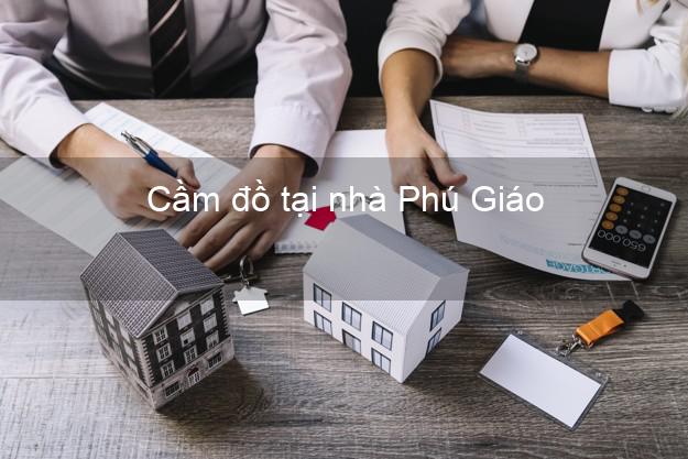 Cầm đồ tại nhà Phú Giáo Bình Dương Cầm đồ tại nhà Phú Giáo Bình Dương