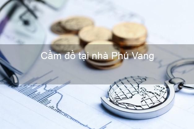 Cầm đồ tại nhà Phú Vang Thừa Thiên Huế Cầm đồ tại nhà Phú Vang Thừa Thiên Huế