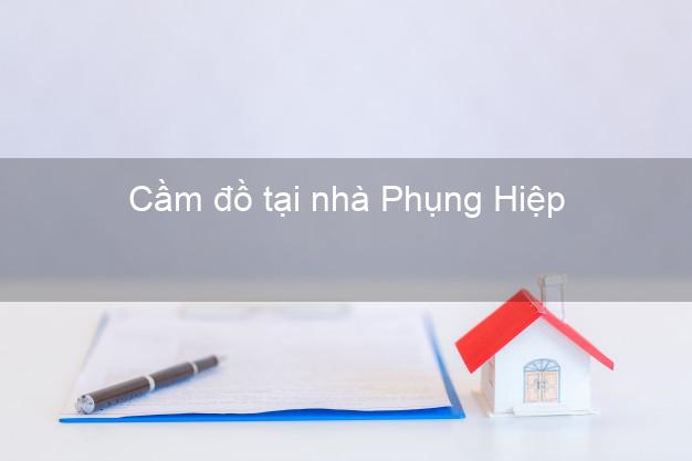 Cầm đồ tại nhà Phụng Hiệp Hậu Giang Cầm đồ tại nhà Phụng Hiệp Hậu Giang