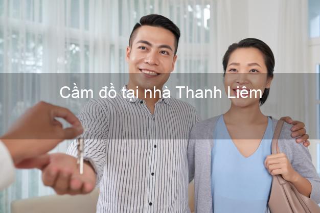 Cầm đồ tại nhà Thanh Liêm Hà Nam Cầm đồ tại nhà Thanh Liêm Hà Nam