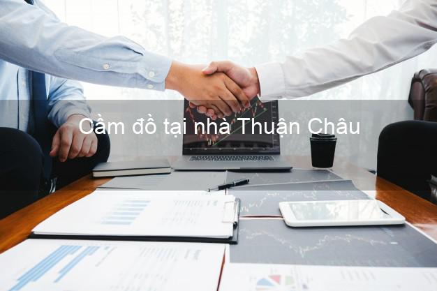 Cầm đồ tại nhà Thuận Châu Sơn La Cầm đồ tại nhà Thuận Châu Sơn La