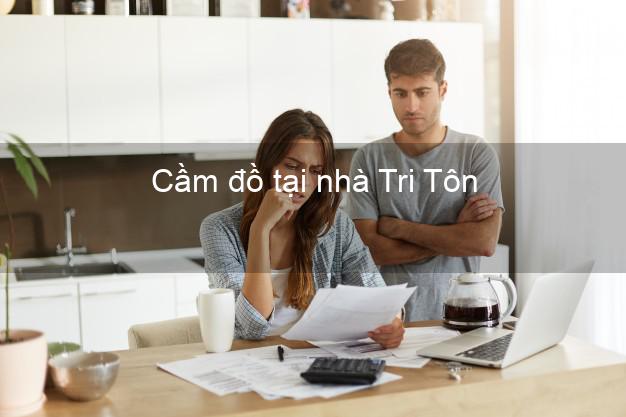 Cầm đồ tại nhà Tri Tôn An Giang Cầm đồ tại nhà Tri Tôn An Giang