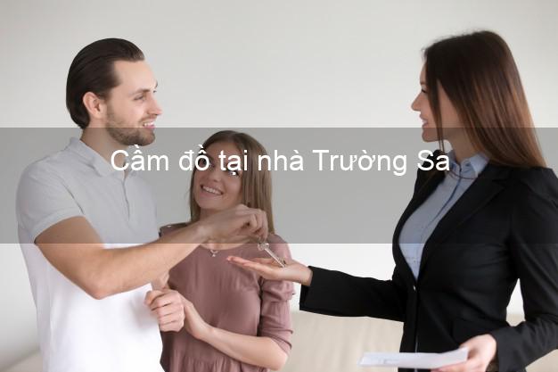 Cầm đồ tại nhà Trường Sa Khánh Hòa Cầm đồ tại nhà Trường Sa Khánh Hòa