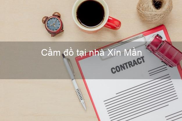 Cầm đồ tại nhà Xín Mần Hà Giang Cầm đồ tại nhà Xín Mần Hà Giang