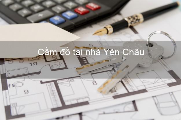 Cầm đồ tại nhà Yên Châu Sơn La Cầm đồ tại nhà Yên Châu Sơn La